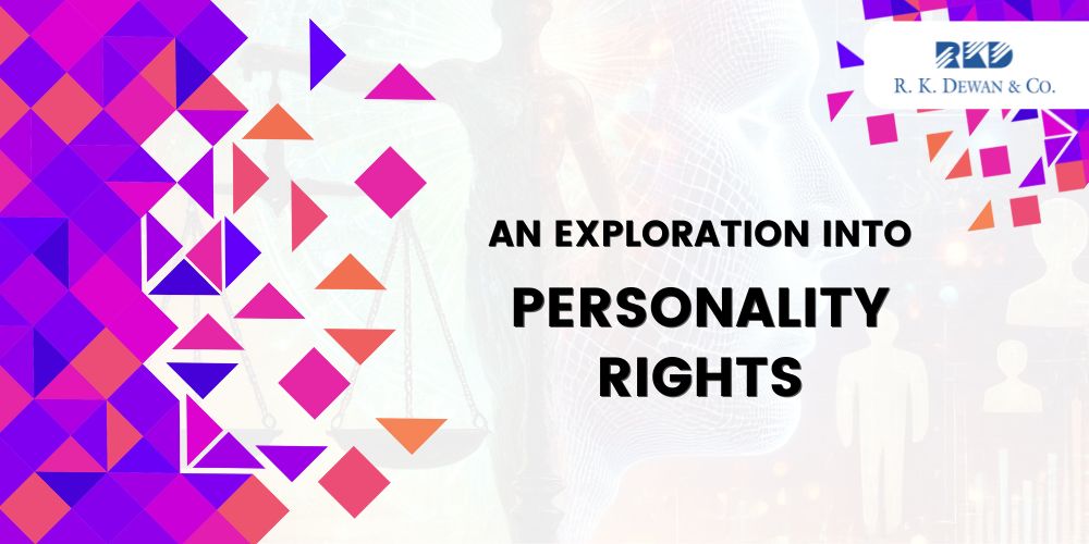 An Exploration Into Personality Rights